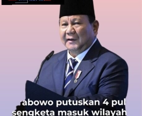Keputusan Bijak Presiden Kembalikan 4 Pulau Kepada Aceh Dapat Menjadi Garansi Dukungan Dari Rakyat Tiada  Bimbang dan Ragu
