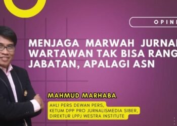 Menjaga Marwah Pers, Melawan Oknum Berkedok Wartawan