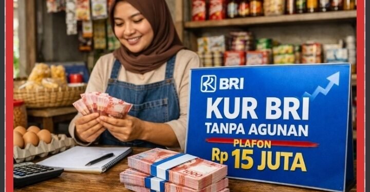 KUR BRI Rp15 Juta, Instrumen Strategis Perkuat Ekonomi Kerakyatan