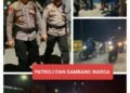 Patroli KRYD Dini Hari, Polres Pelabuhan Belawan Pastikan Situasi Aman dan Kondusif