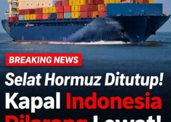 Iran Tutup Selat Hormuz, Jalur 20 Persen Minyak Dunia Lumpuh