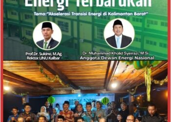 UNU Kalbar, DEN dan Pertamina Dorong Transisi Energi Lewat Seminar Nasional di Pontianak