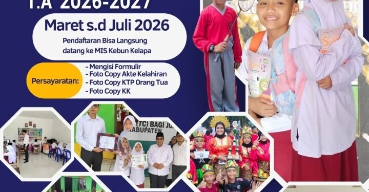 MIS Kebun Kelapa Buka Penerimaan Murid Baru Tahun Ajaran 2026-2027