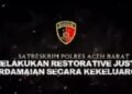 Satreskrim Polres Aceh Barat Kedepankan Restorative Justice, Wujudkan Keadilan Humanis Lewat Musyawarah Kekeluargaan