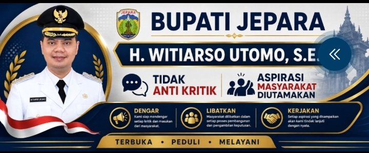 Tak Anti Kritik, Bupati Jepara : Utamakan Suara Rakyat