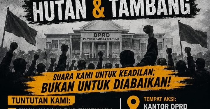 300 Massa ALMASTER Siap Kepung DPRD Babel: Hutan, Timah Hingga Satgas Dipersoalkan